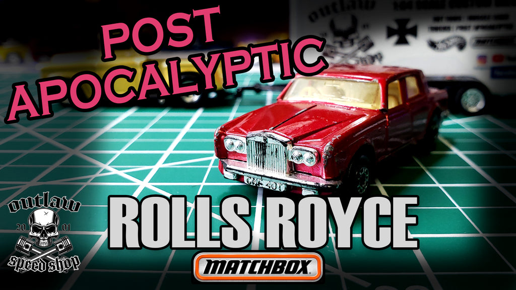 Post Apocalyptic Matchbox Rolls Royce